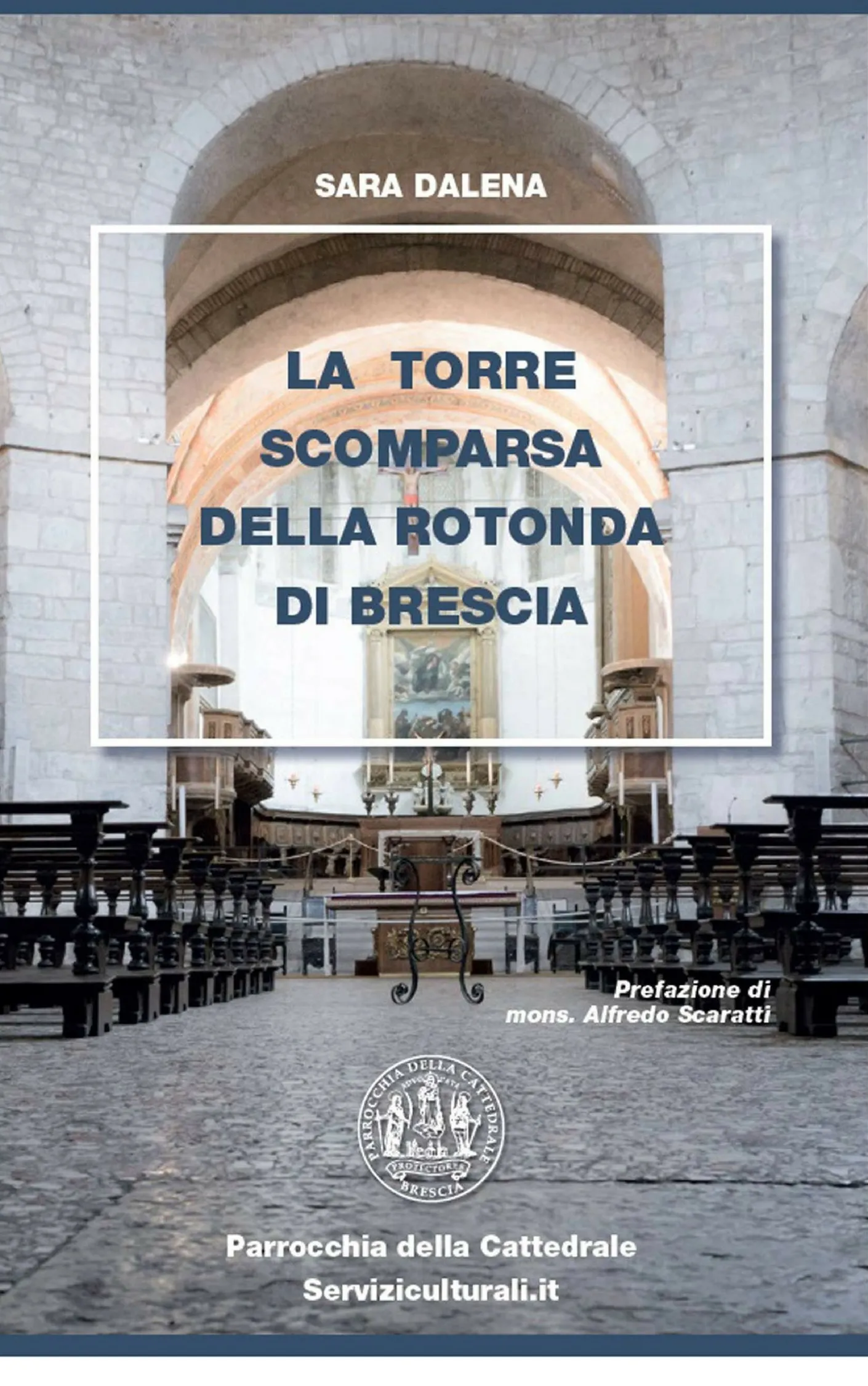 La torre scomparsa della Rotonda di Brescia