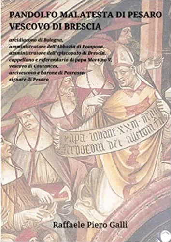 Pandolfo Malatesta di Pesaro Vescovo di Brescia